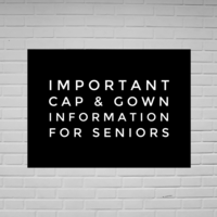 Important Information Regarding Senior Cap & Gowns
